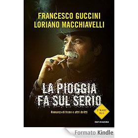 La pioggia fa sul serio - Francesco Guccini, Loriano Macchiavelli