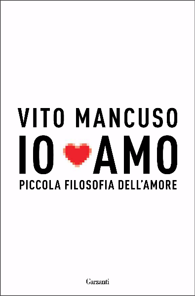 Io amo - Vito Mancuso