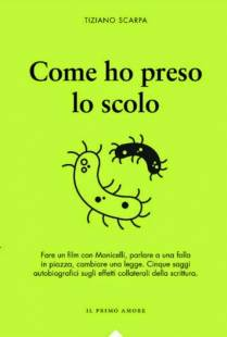 Come ho preso lo scolo - Tiziano Scarpa